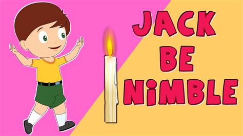 Jack Be Nimble Nursery Rhymes Jack Be Nimble Rhyme - Jack Be Nimble Rhyme
