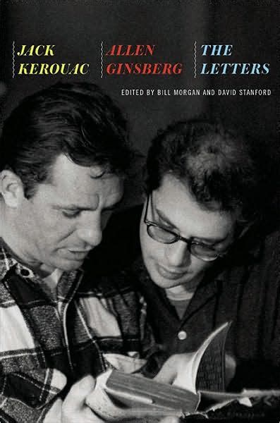 Read Jack Kerouac And Allen Ginsberg The Letters Edited By 