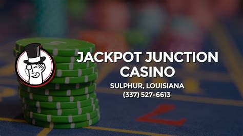 jackpot junction casino sulphur la