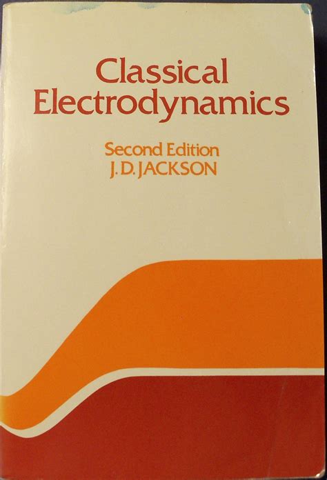Full Download Jackson Electrodynamics 2Nd Edition 