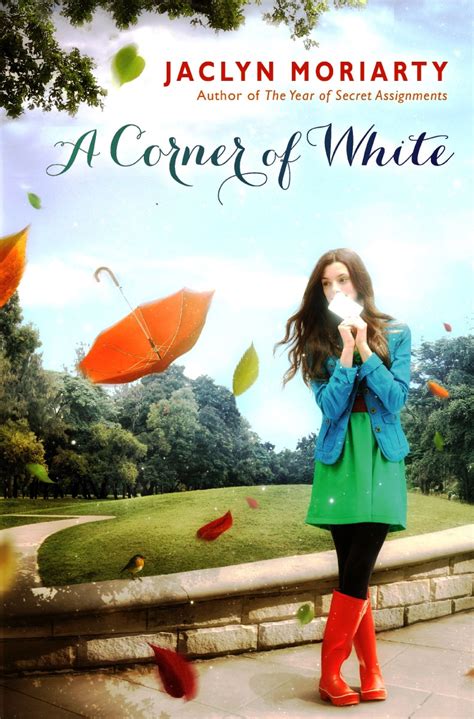 jaclyn moriarty a corner of white