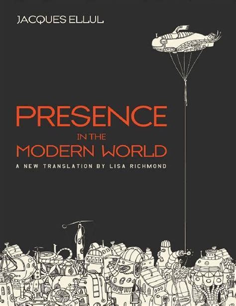 jacques ellul the presence of the kingdom