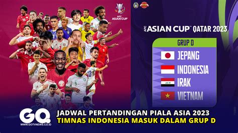 JADWAL GRUP D PIALA ASIA 2023：Jadwal lengkap fase grup ASEAN Cup 2024 - ANTARA News