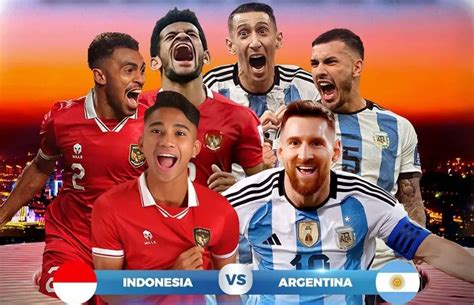 jadwal indonesia vs argentina 2023