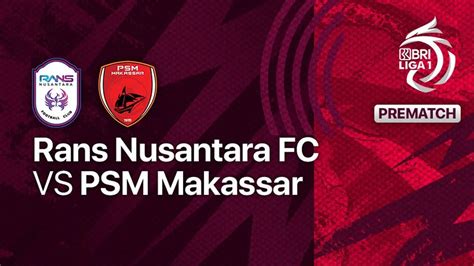 JADWAL MAIN PSM MAKASSAR：Saksikan 3 Laga Sisa PSM Makassar dan Borneo FC di Fase Grup