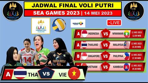 JADWAL FINAL VOLI PUTRI SEA GAMES - Jadwal Final Voli Putri SEA Games 2023 Hari Ini 14 Mei & Juara 3