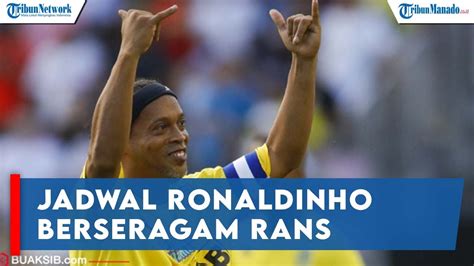 Jadwal Ronaldinho Berseragam RANS Nusantara, Main di Malang 