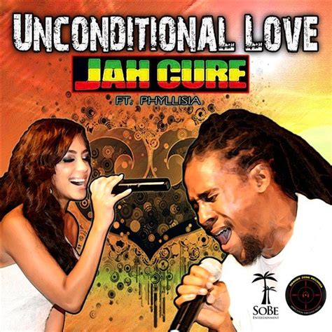 jah cure unconditional love