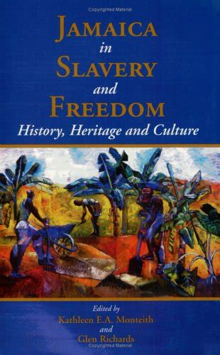 Read Jamaica In Slavery And Freedom History Heritage And Culture 