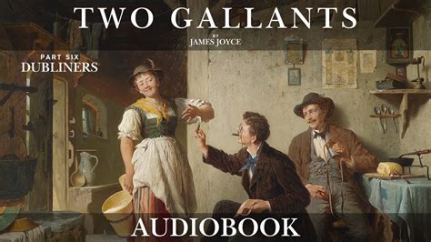 James Joyce Two Gallants