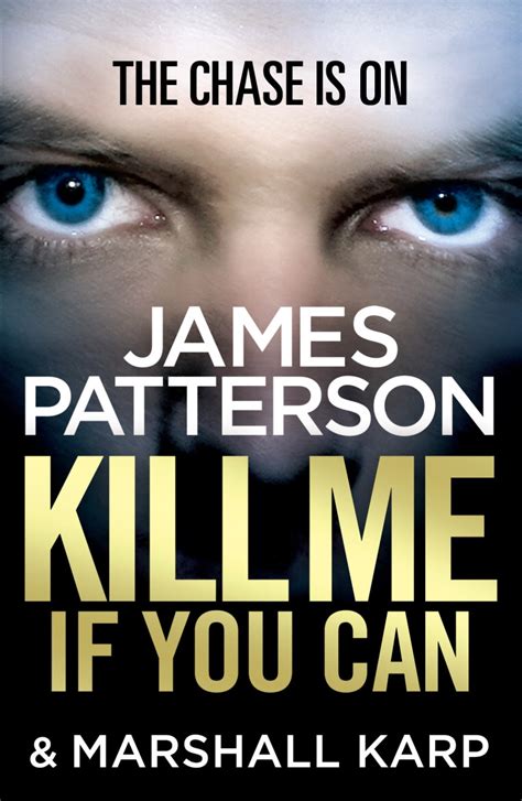 James Patterson Kill Me If You Can