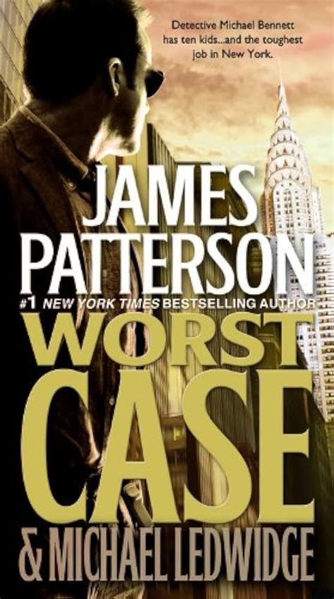 james patterson michael bennett worst case