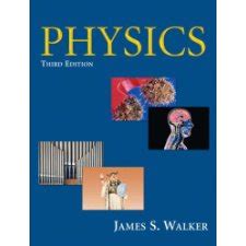 James S Walker Physics 3rd Edition