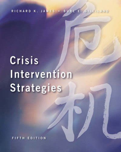 Read Online James And Gilliland Crisis Intervention Strategies Chapters 