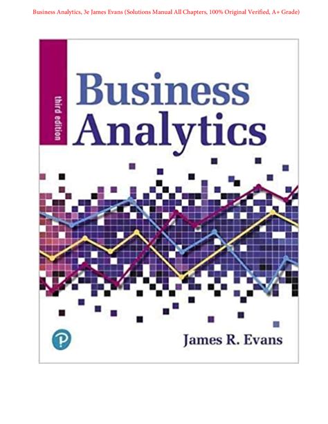 Full Download James Evans Business Analytics Solutions Manual 