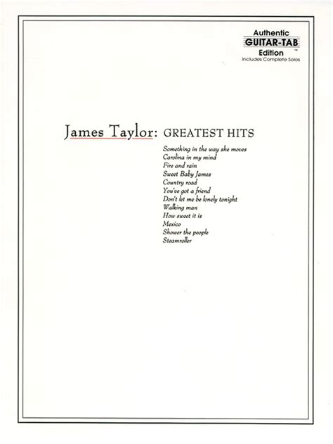 Full Download James Taylor Greatest Hits Complete Solos Authentic Guitar Tab Edition 