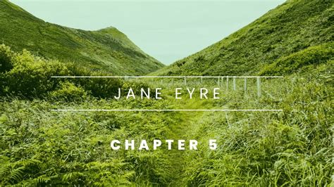 Jane Eyre Chapter 5