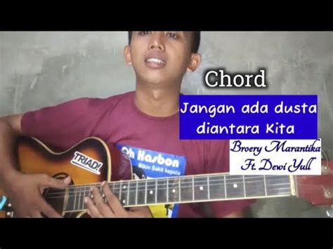 JANGAN ADA DUSTA DIANTARA KITA CHORD - Angka By Teman Galau Chord