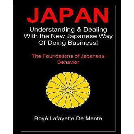 Read Japan Understanding Dealing With The New Japanese Way Of Doing Business 