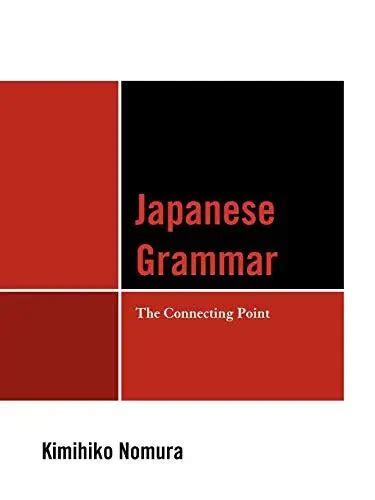 Full Download Japanese Grammar The Connecting Point 