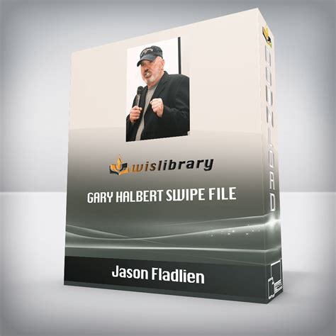 Jason Fladlien Gary Halbert Swipe File