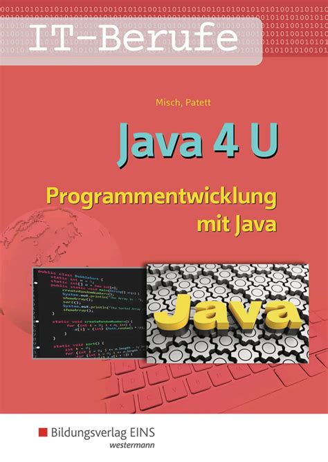 java 4 u programmentwicklung mit java schulerband