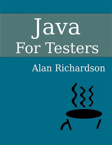 Java For Testers Learn Java Fundamentals Fast