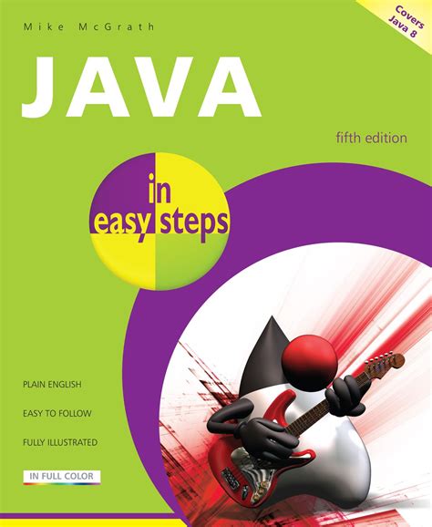 Java In Easy Steps 5th Edition Covers Java 8