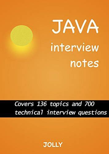 Java Interview Notes: 700 Java Interview Questions Answered