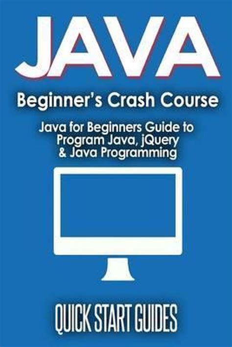 Java Java Crash Course Beginner S Course To Learn