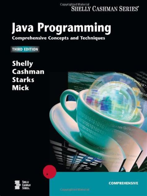 Java Programming Comprehensive Concepts And Techniques