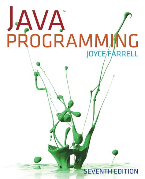 Java Programming Joyce Farrell