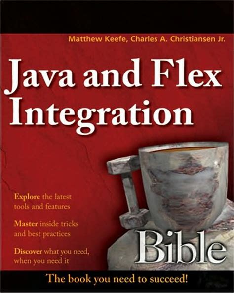 Read Java And Flex Integration Bible 