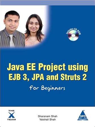 Read Java Ee Project Using Ejb 3 Jpa And Struts 2 For Beginners Bookcd Rom 