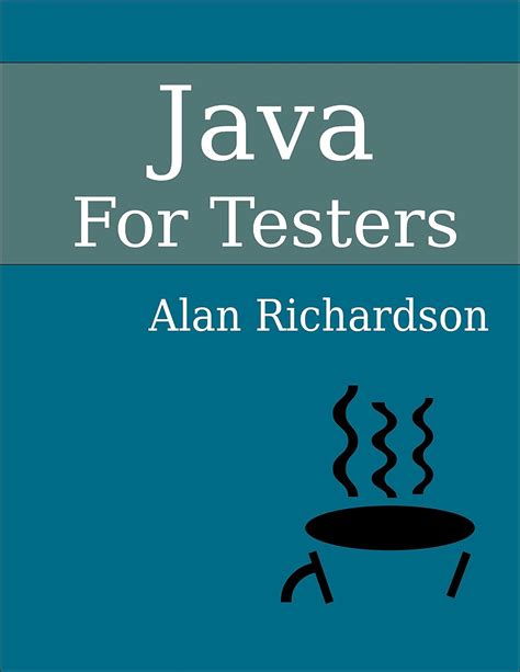 Download Java For Testers Learn Java Fundamentals Fast 