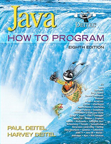 Read Online Java How To Program 8Th Edition 8Th Eighth Edition By Harvey M Deitel Paul J Deitel Published By Prentice Hall 2009 