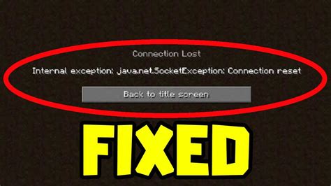 javaioioexception connection reset by peer minecraft