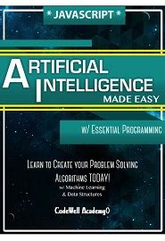 Javascript Artificial Intelligence Made Easy