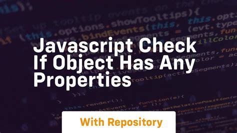 javascript check if object has property