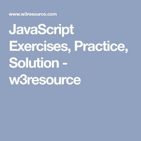 Javascript Exercises Practice Solution W3resource