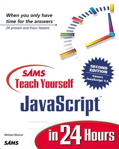 Javascript In 24 Hours Sams Teach Yourself 6th Edition