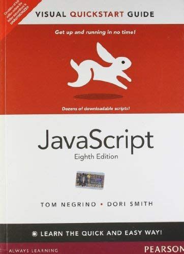 Javascript Visual Quickstart Guide By Tom Negrino Dori Smith