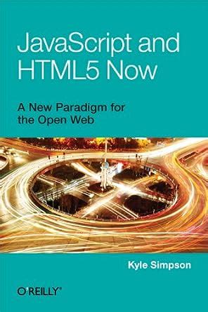 Read Online Javascript And Html5 Now 