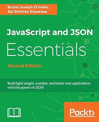 Read Online Javascript And Json Essentials Author Srinivas Sai Sriparasa Oct 2013 