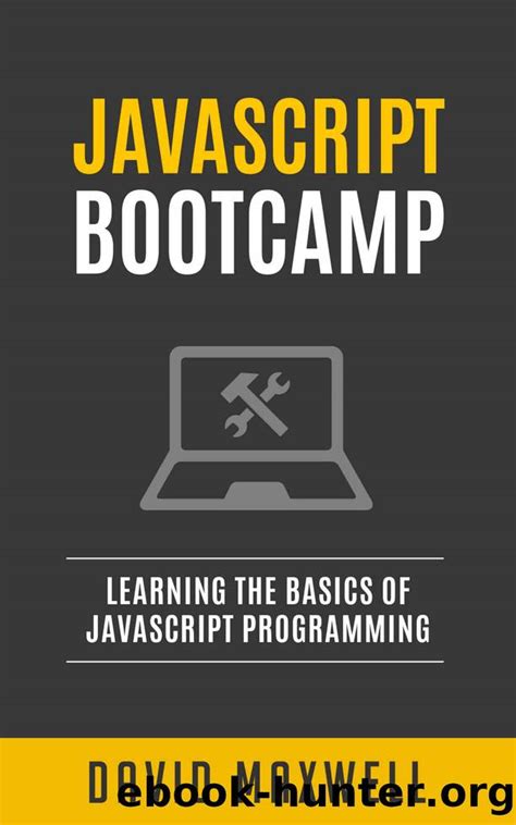 Read Javascript Bootcamp Learn The Basics Of Javascript Programming In 2 Weeks Free Bonus Angularjs Jquery Javascript Visually 