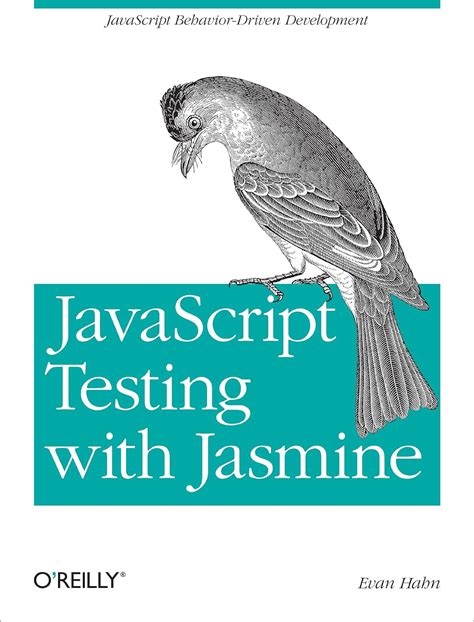 Read Javascript Testing With Jasmine Javascript Behavior Driven Development 