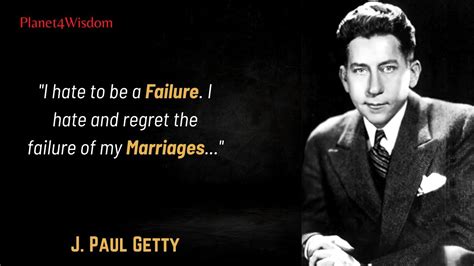 jay paul getty quotes about moving