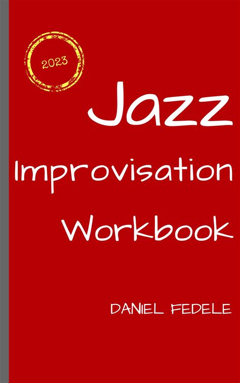 Download Jazz Improvisation Workbook For Class Or Private Instruction 