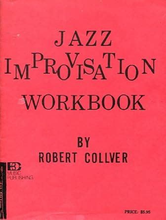 Download Jazz Improvisation Workbook For Class Or Private Instruction 