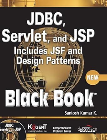 Jdbc Servlets And Jsp Black Book New Editionby Santosh Kumar K